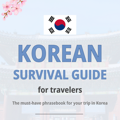 Korean - Survival Guide for Travelers